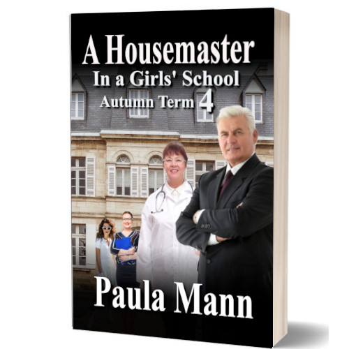 A Housemaster in a Girls School 4a A Housemaster in a Girls’ School Autumn Term 4