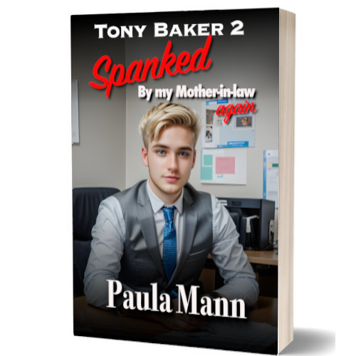 Tony Baker 2 - Spanked by my mother-in-law again